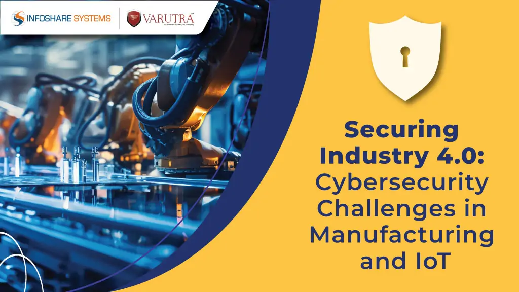 Cybersecurity-for-Manufacturing-Industries--IoT-Security