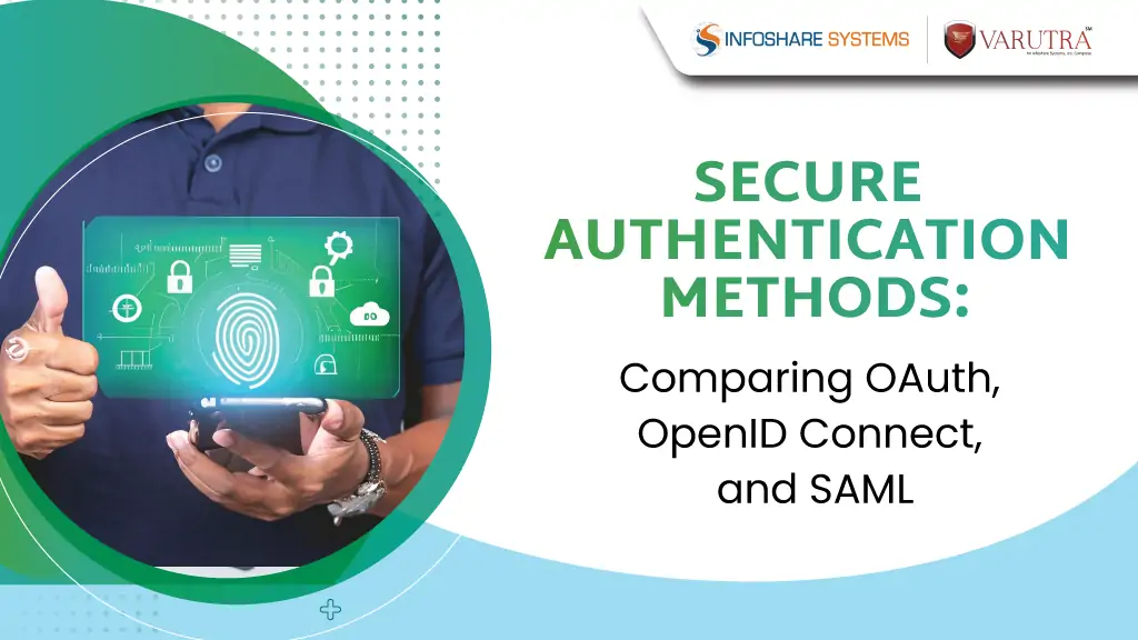 Secure-Authentication-Methods-Comparing-OAuth-OpenID-Connect-and-SAML