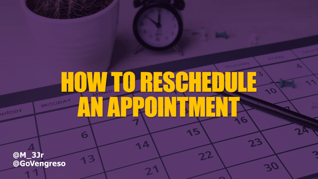 A calendar and pen show a scheduled month with push pins scattered on the surface. An alarm clock is in the background. Bold yellow text over the image reads, "HOW TO RESCHEDULE AN APPOINTMENT." Social media handles @M_3Jr and @GoVengreso are displayed at the bottom left.