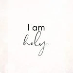 I am holy