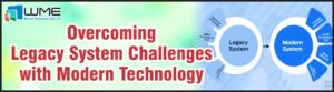 Overcoming Legacy System Challenges with Modern Technology