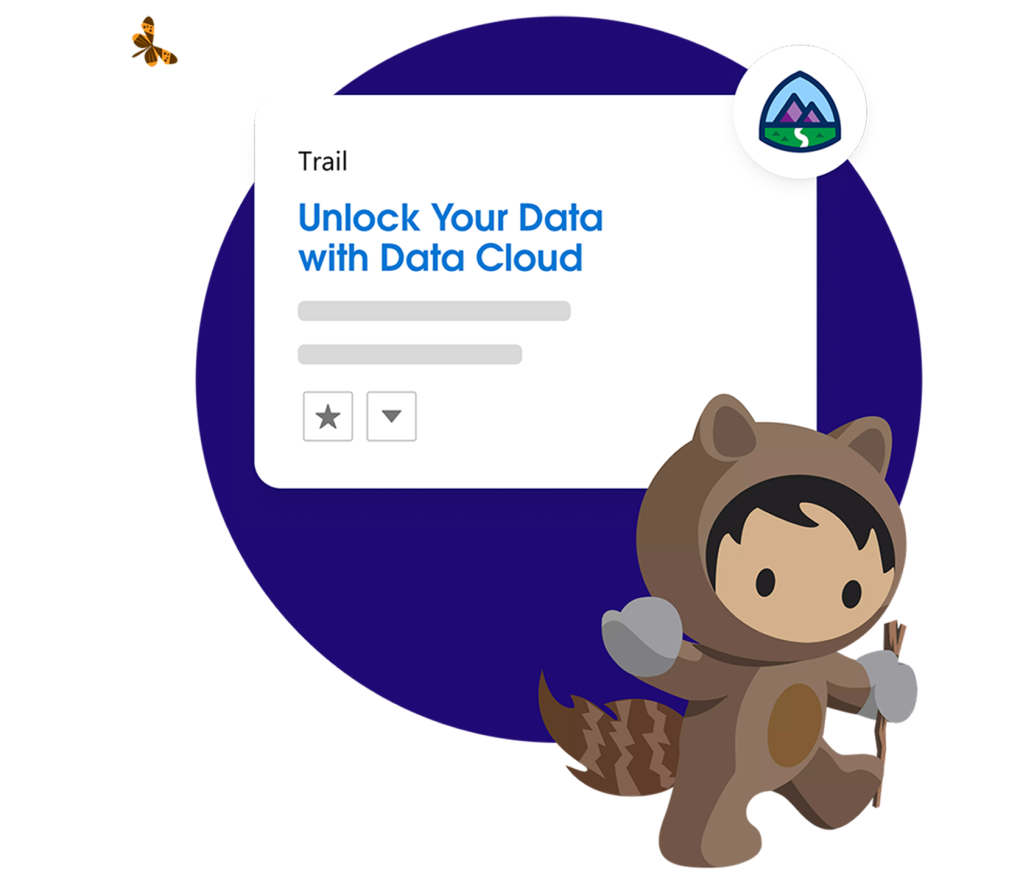 Astro com uma trilha que diz: "Libere seus dados com o Data Cloud"