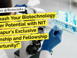 NIT Durgapur Internship For Biotech, Apply Now & Get Monthly Fellowship