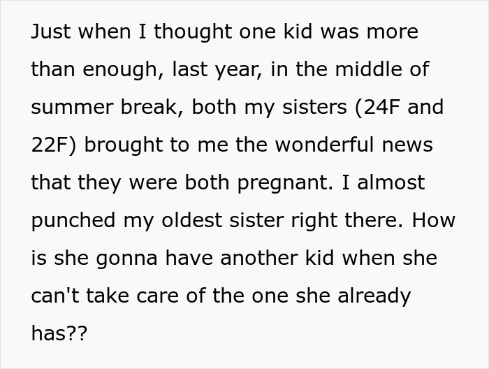 Text about a sister exploiting her brother as a free babysitter and her surprising pregnancy announcement.