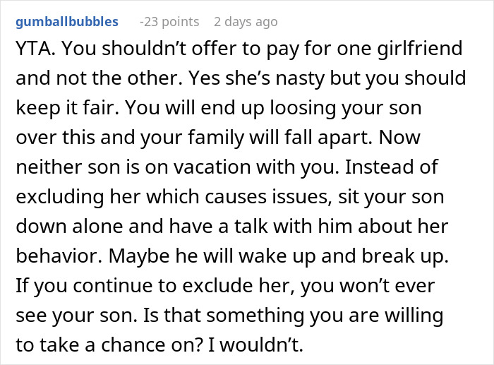 Comment discussing son's girlfriend causing vacation conflict and family issues.