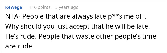 Reddit comment expressing frustration about friends who are always late.