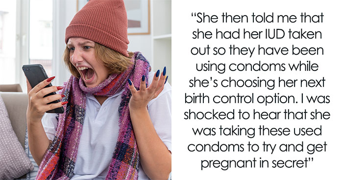 Woman Uses Husband’s Condoms To Get Pregnant, Sis Spills The Beans He’s Ready For A Divorce