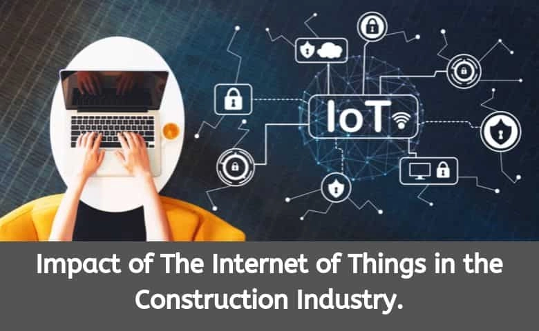 Iot in construction industry