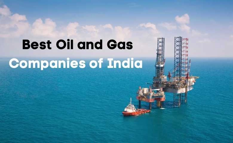 oil and gas company in India