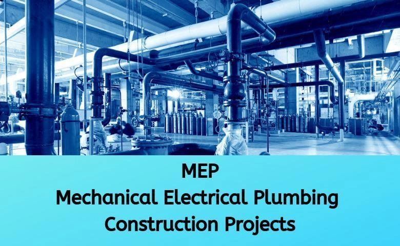 What is MEP engineering In construction projects