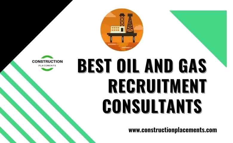 list of the world's best oil and gas recruitment consultants