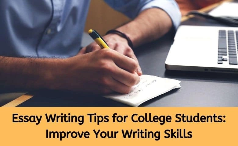 Essay Writing Tips for College Students