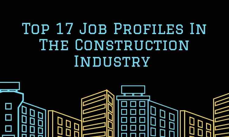 jobs within the construction industry in 2021