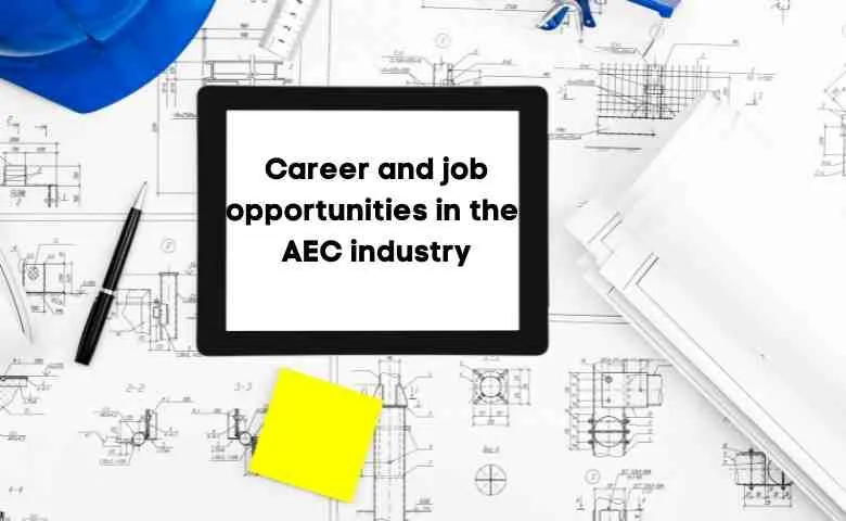 AEC Industry Career