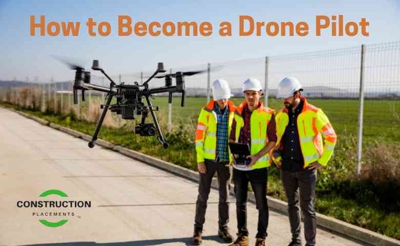 How to Become a Drone Pilot a career guide