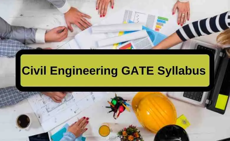 Civil Engineering GATE Syllabus