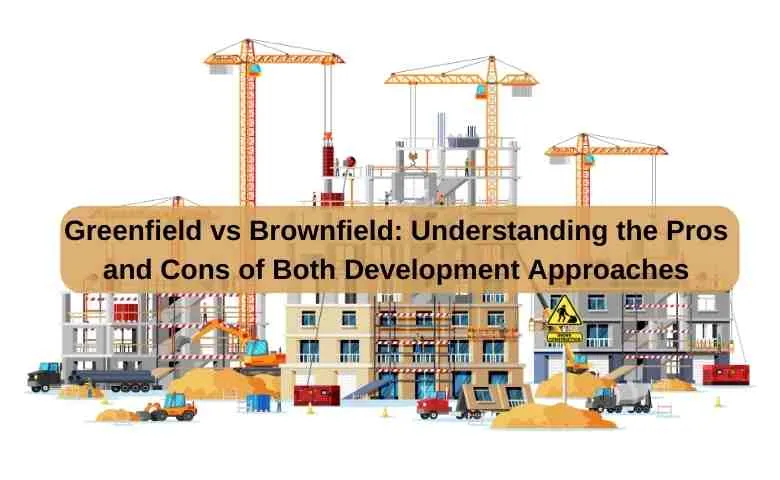 Brownfield Vs Greenfield