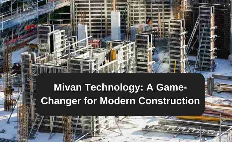 mivan construction technology