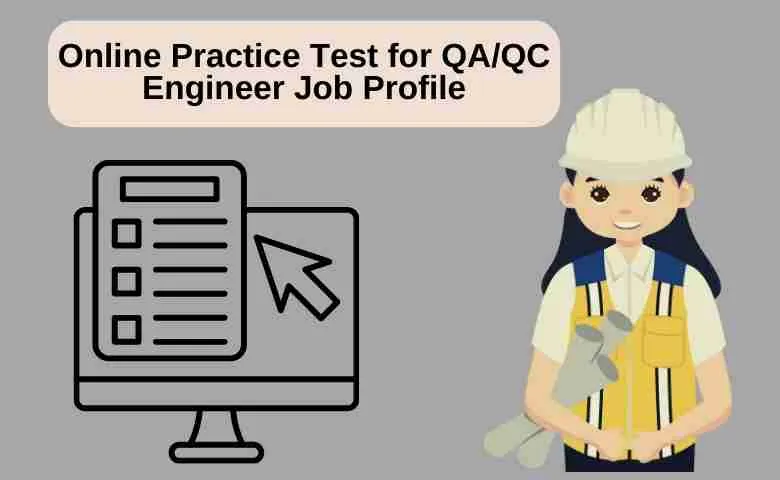 online test for QAQC Engineer Job Profile