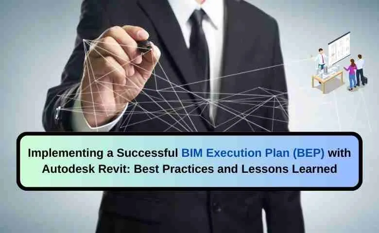 Successful BIM Execution Plan with Autodesk Revit software