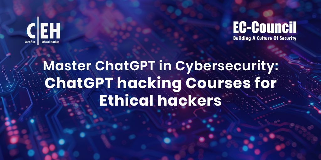 Master ChatGPT hacking Courses for Ethical hackers