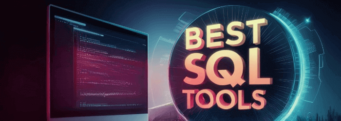 best-sql-tools