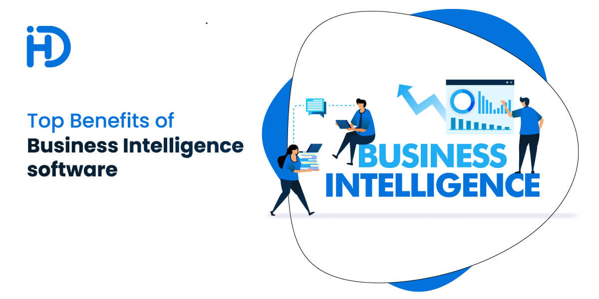 Top Benefits of business intelligence software