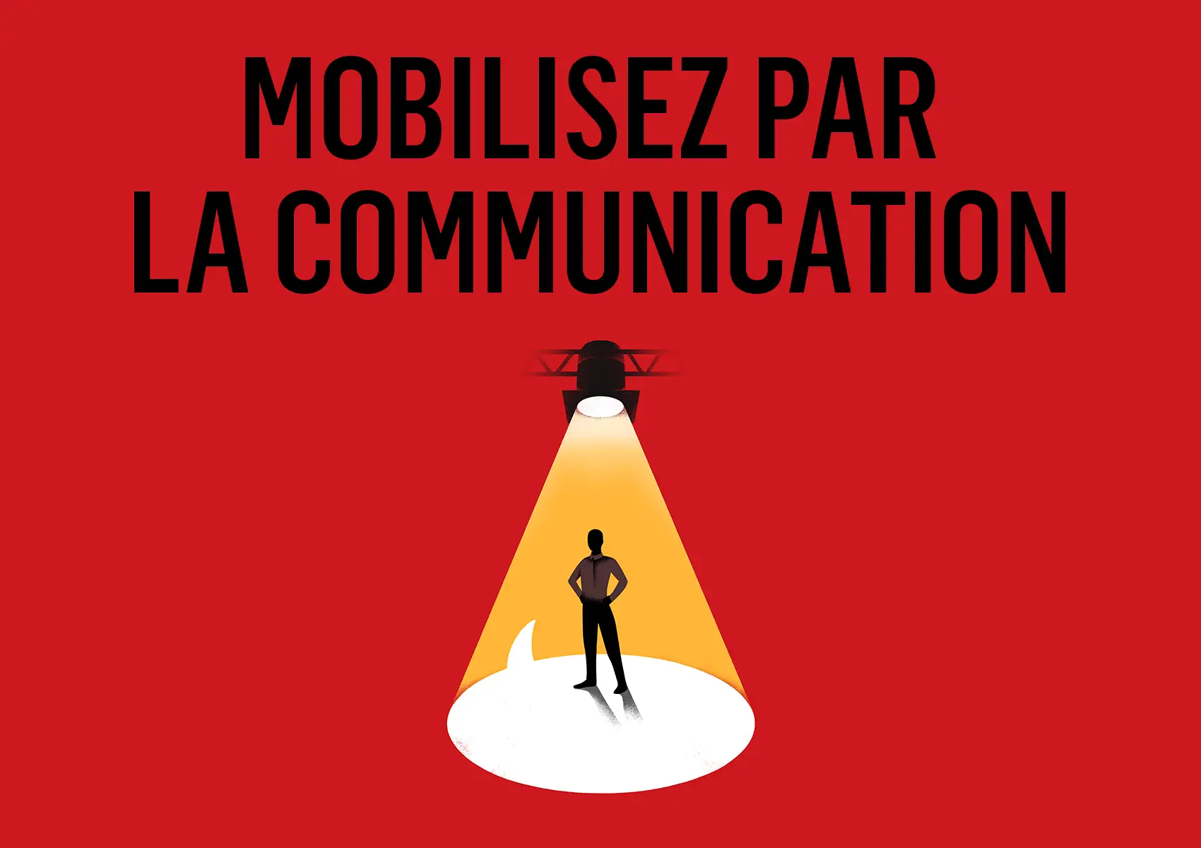 Mobilisez par la communication