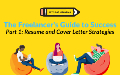 The Freelancer’s Guide to Success, Part 1: Resume and Cover Letter Strategies