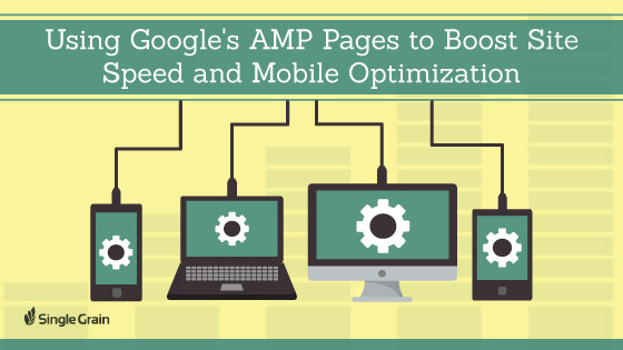 Using Google AMP to Boost Site Speed and Mobile Optimization