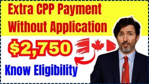 $2,750 Extra CPP Payment