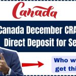 Canada December CRA $2200 Direct Deposit for Seniors