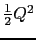 $ \frac{1}{2}Q^2$