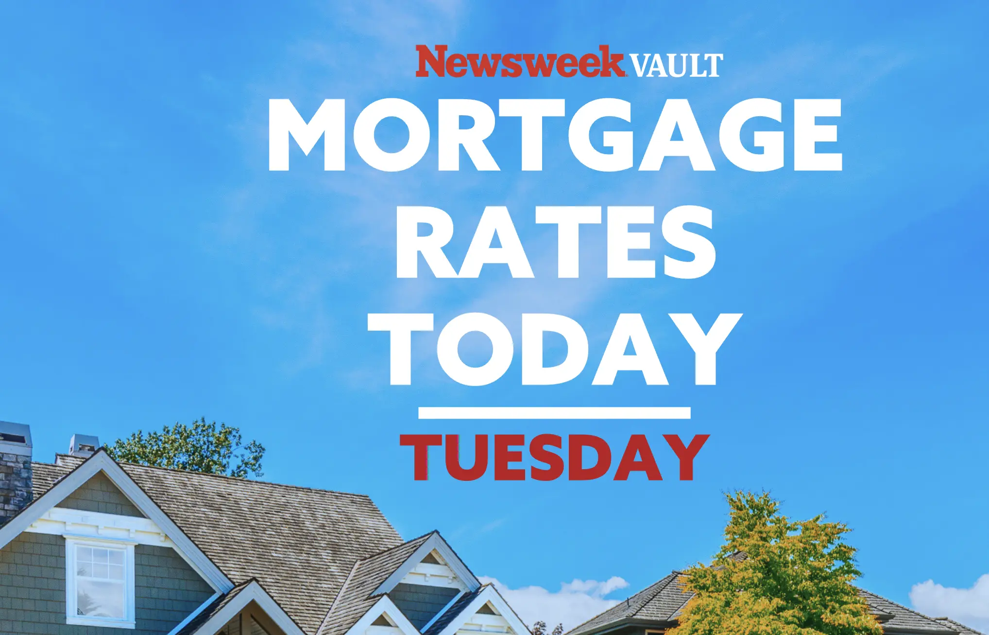 Newsweek Vault Daily Mortgage Rates - Tuesday