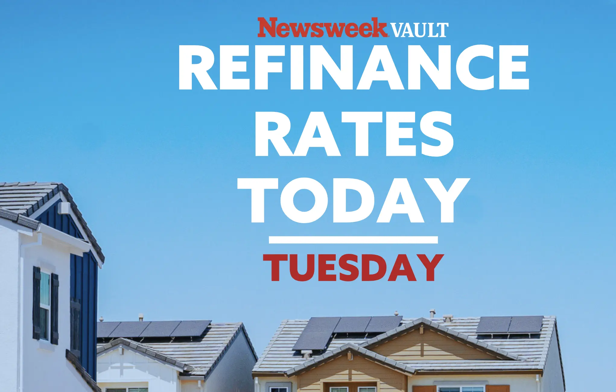 Newsweek Vault Daily Refinance Rates - Tuesday