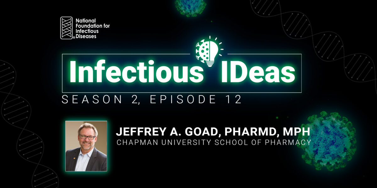 Jeffery Goad Infectious IDeas Podcast Episode 12, Season 2