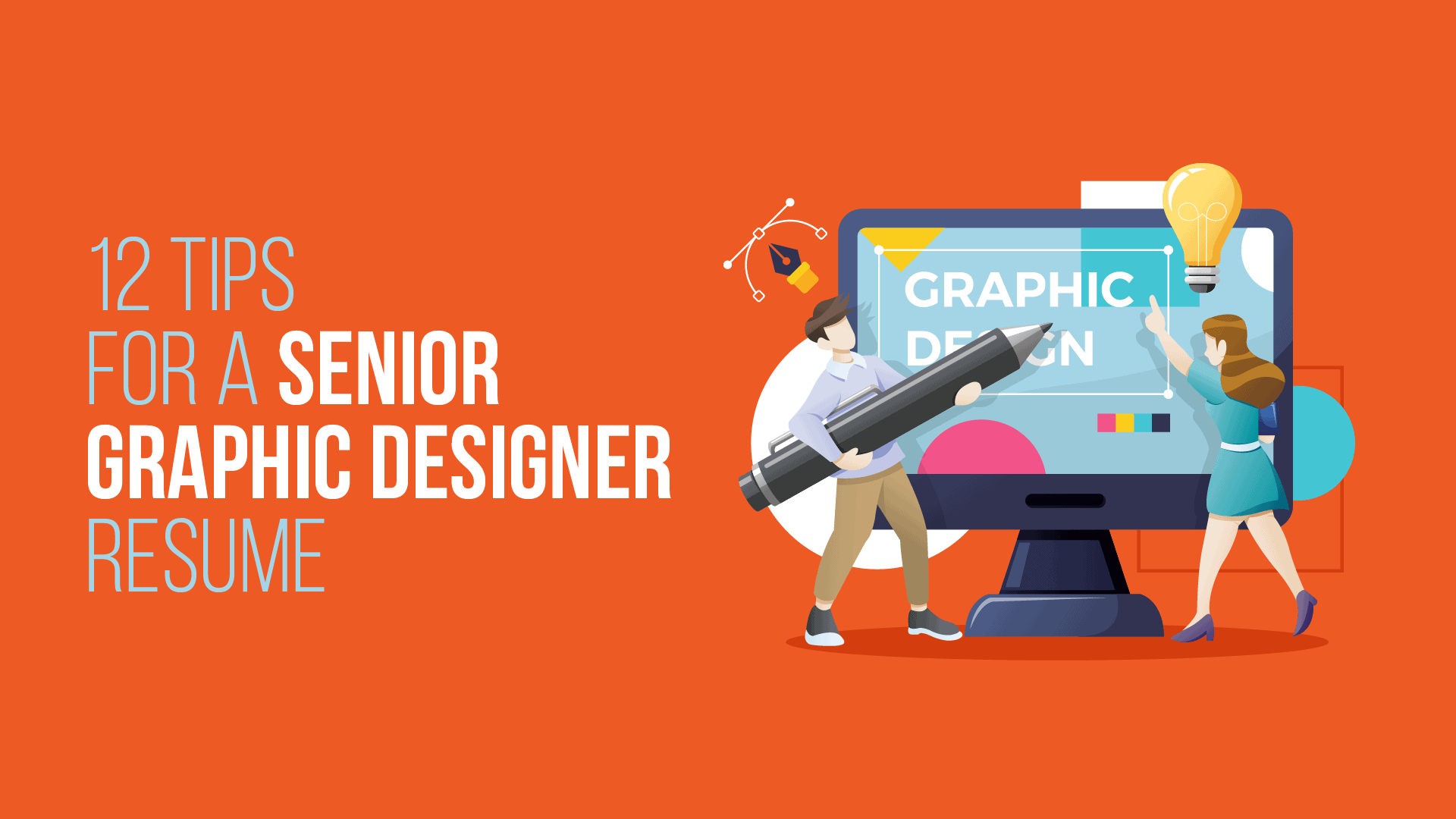 12 Tips for A Senior Graphic Designer Resume