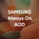 Samsung one ui 4.0 always on aod