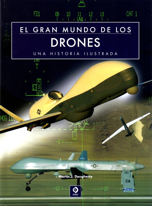 EL GRAN MUNDO DE LOS DRON...