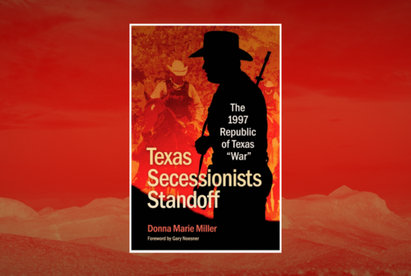 The cover of "Texas Secessionists Standoff" features the silhouette of a person in a cowboy hat carrying a gun. In the background is a red-tinted image of a law enforcement officer on horseback.