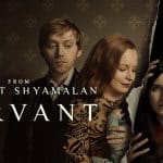 Promotional poster for M. Night Shyamalan's Apple TV+ series 'Servant.'