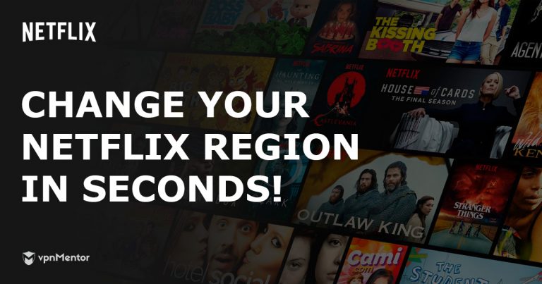 How to Change Netflix Region From Anywhere in 2025