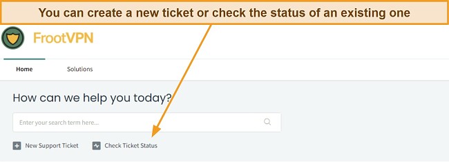 A screenshot of FrootVPN's website showing how you can choose between creating a new support ticket or checking the status of an existing one.