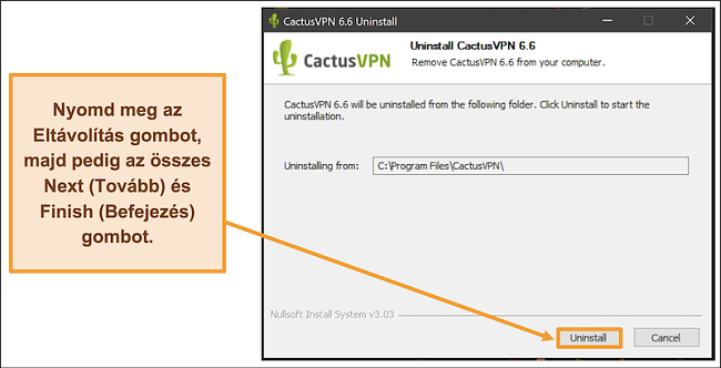 Képernyőkép, amely bemutatja, hogyan lehet befejezni a CactusVPN eltávolítását az eltávolító varázslóból