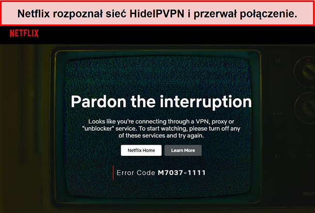 Zrzut ekranu błędu Netflix po zerwaniu połączenia HideIPVPN.