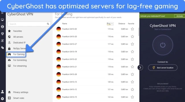 CyberGhost’s gaming-optimized servers ensure lag-free gaming