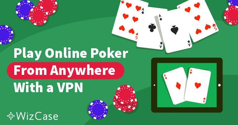 Best Online Poker VPN in 2025: 5 Top VPNs for Online Poker